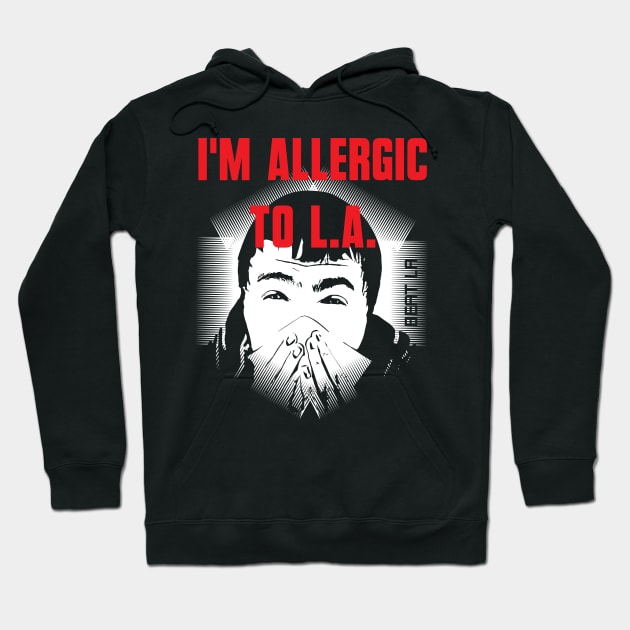 I'M Allergic to LA Hoodie by Sofiia Golovina